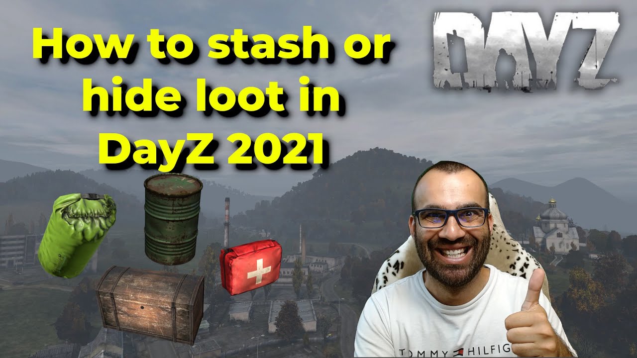 DayZ Beginner | How to hide loot tutorial | Stashing in 2021 | PS4 / Xbox friendly