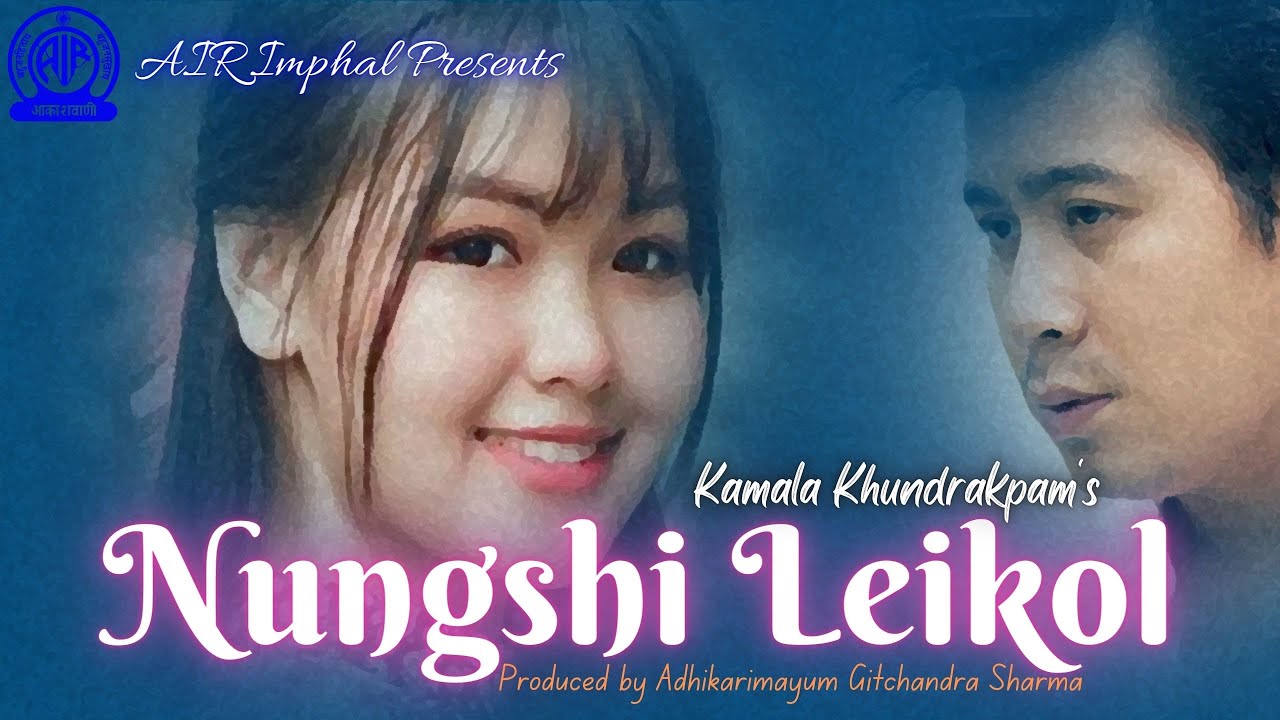 Nungshi Leikol | Radio Lila | Kamala Khundrakpam