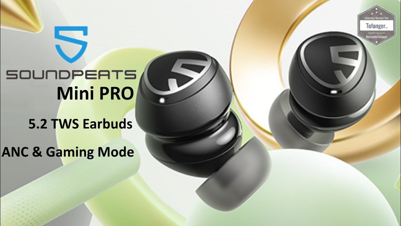 Słuchawki SoundPEATS Mini Pro Bluetooth 5.2 - aptX i ANC - Unboxing