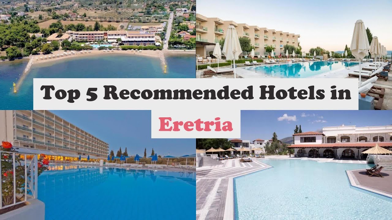 Top 5 Recommended Hotels In Eretria | Luxury Hotels In Eretria