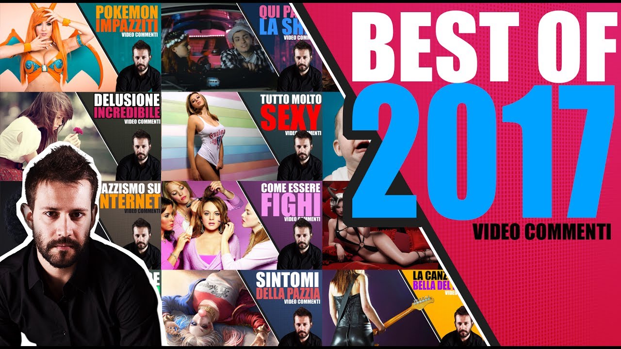 BEST OF VIDEO COMMENTI 2017