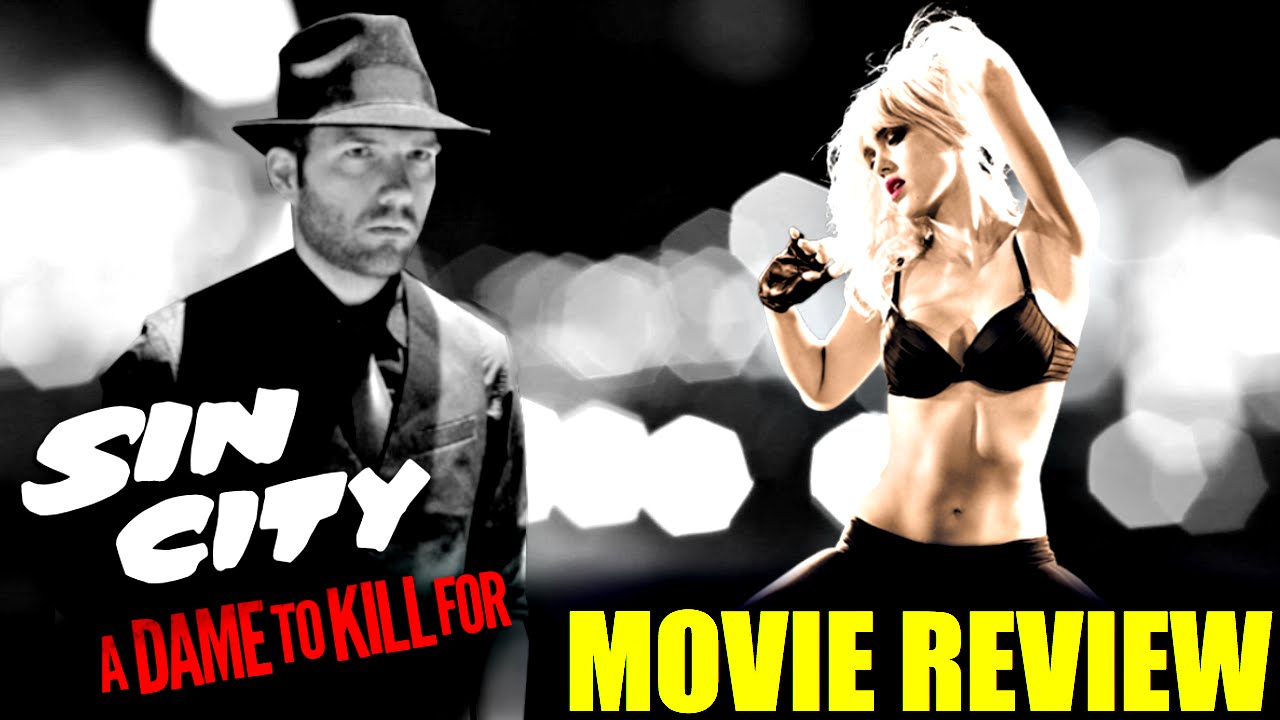 Sin City: A Dame to Kill For - Movie Review