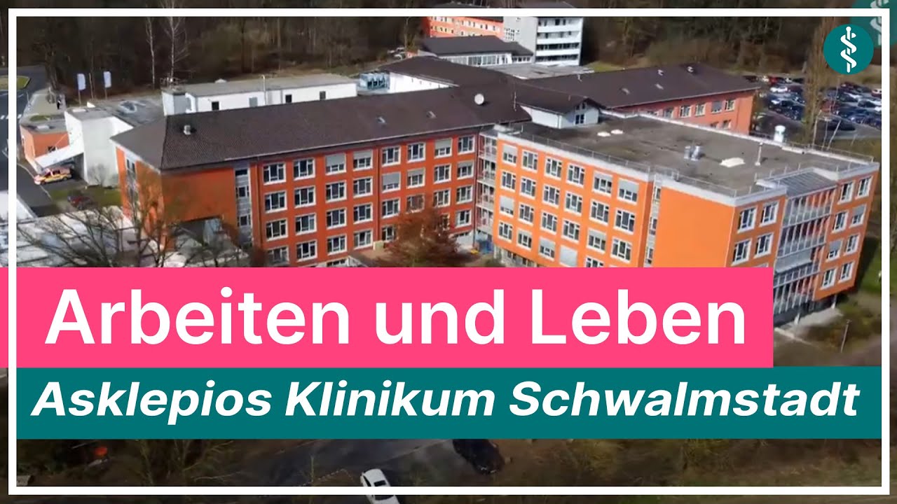Das Asklepios Klinikum Schwalmstadt - ein moderner und renommierter Arbeitgeber | Asklepios