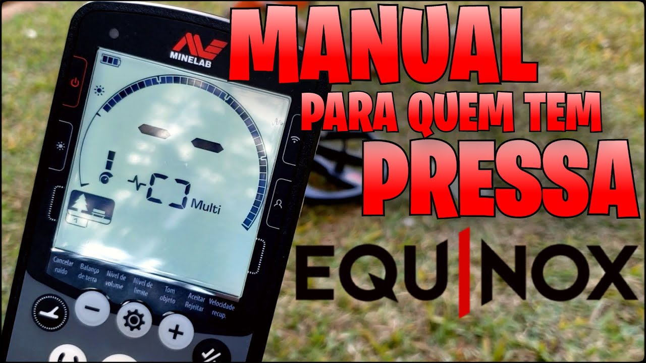 EQUINOX 800 - TUTORIAL PASSO A PASSO RÁPIDO [DICAS PARA TIRAR O MÁXIMO DO SEU DETECTOR DE METAIS]