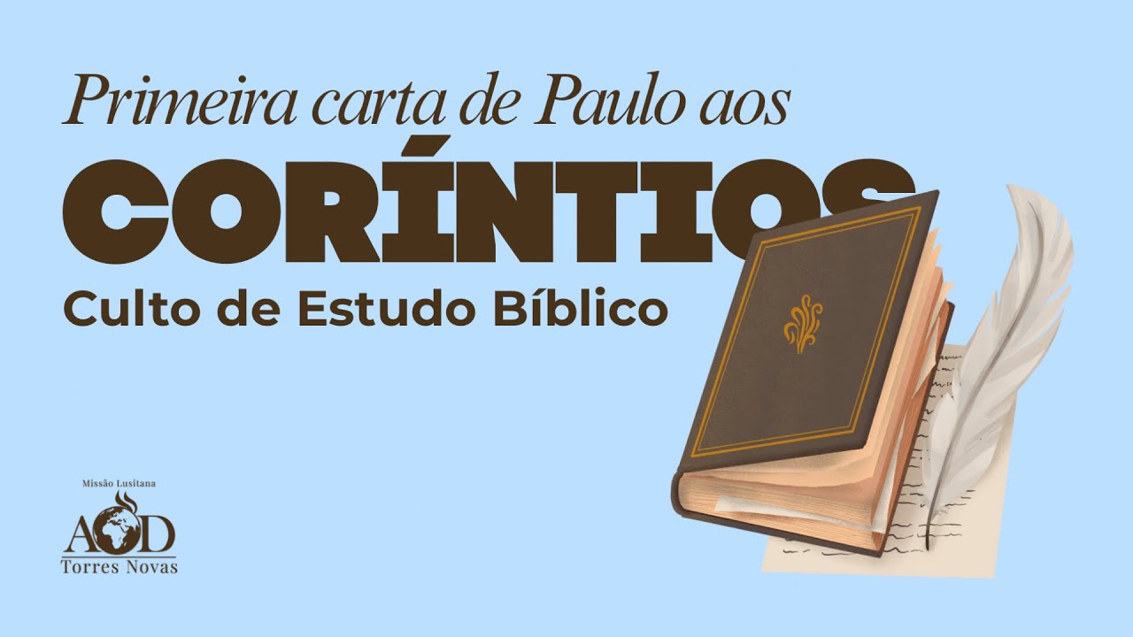 Culto de Estudo Bíblico | 1º Carta de Paulo aos Coríntios | Pr. Clodoaldo Cruz