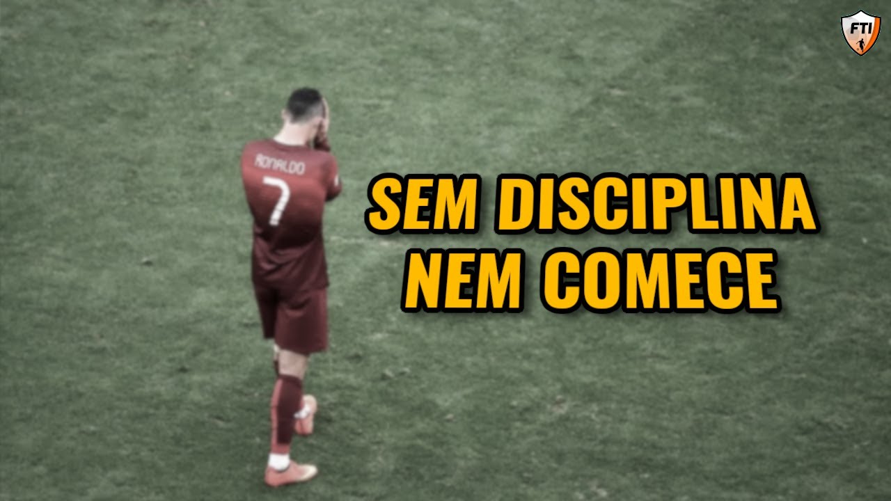 Sem Disciplina nem Comece