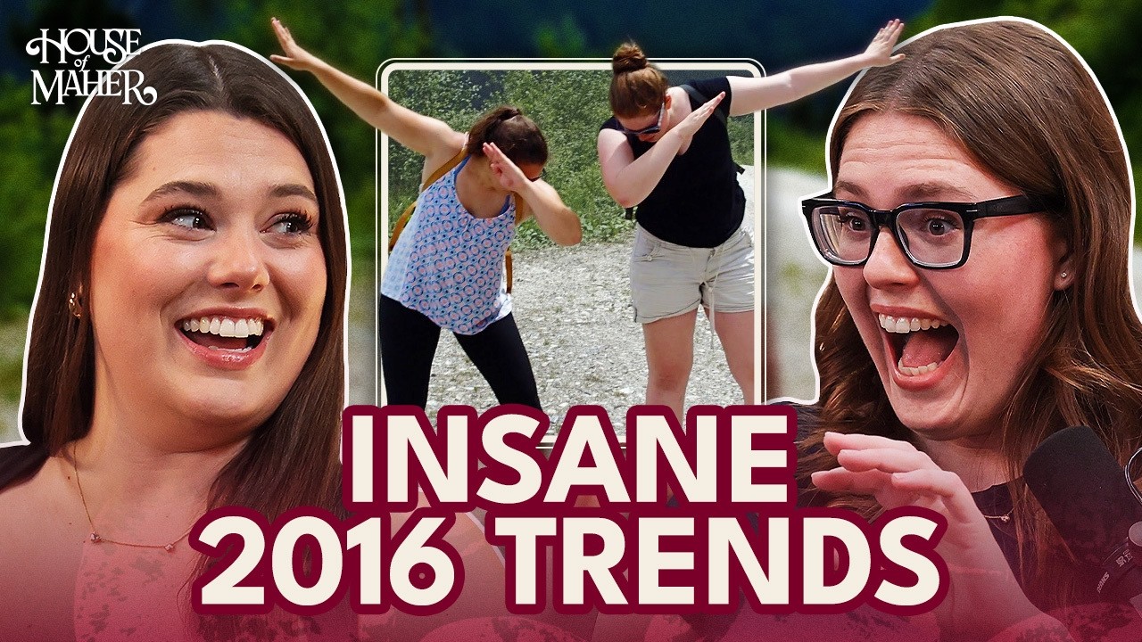 "Dabbing across Europe" - The Maher sisters admit their WILDEST 2016 trends