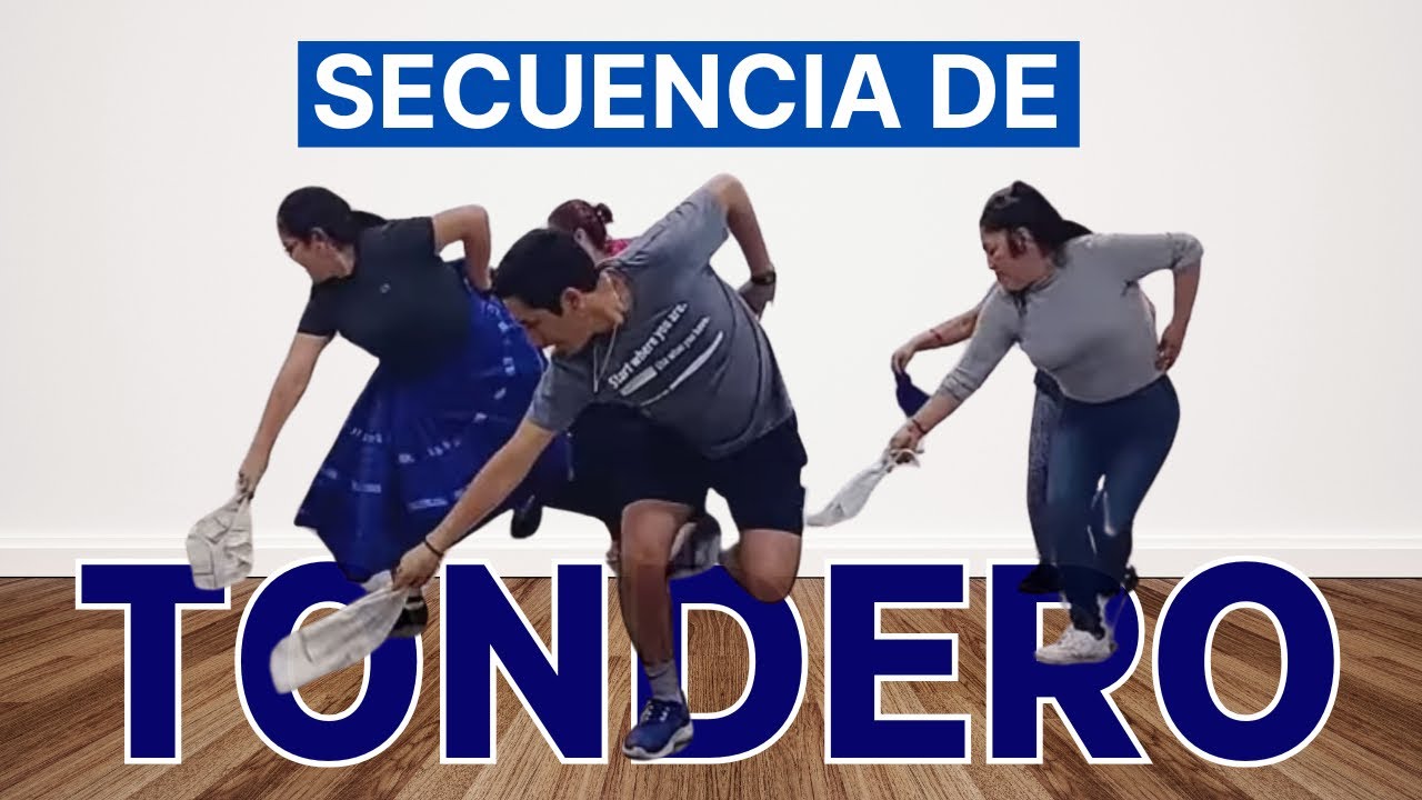 SECUENCIA DE TONDERO 🎶🕺🏻💃