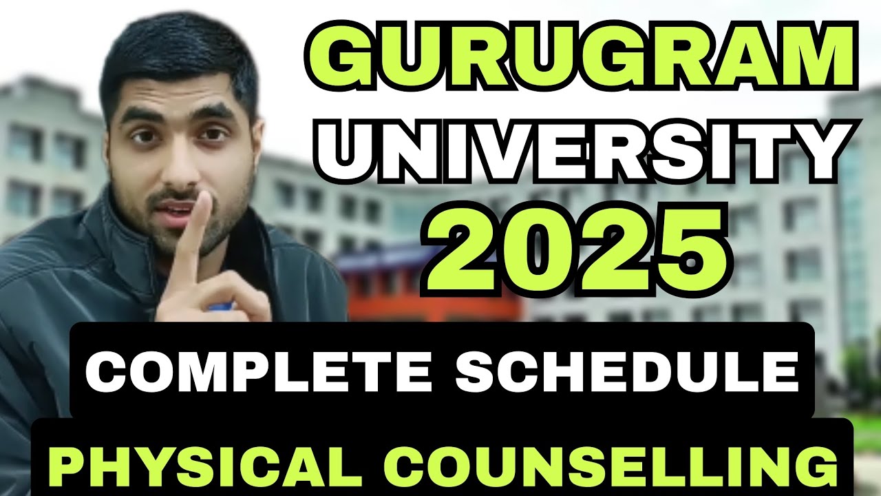 Gurugram University 🎓 Btech Admissions Physical Counselling Complete Details 😱