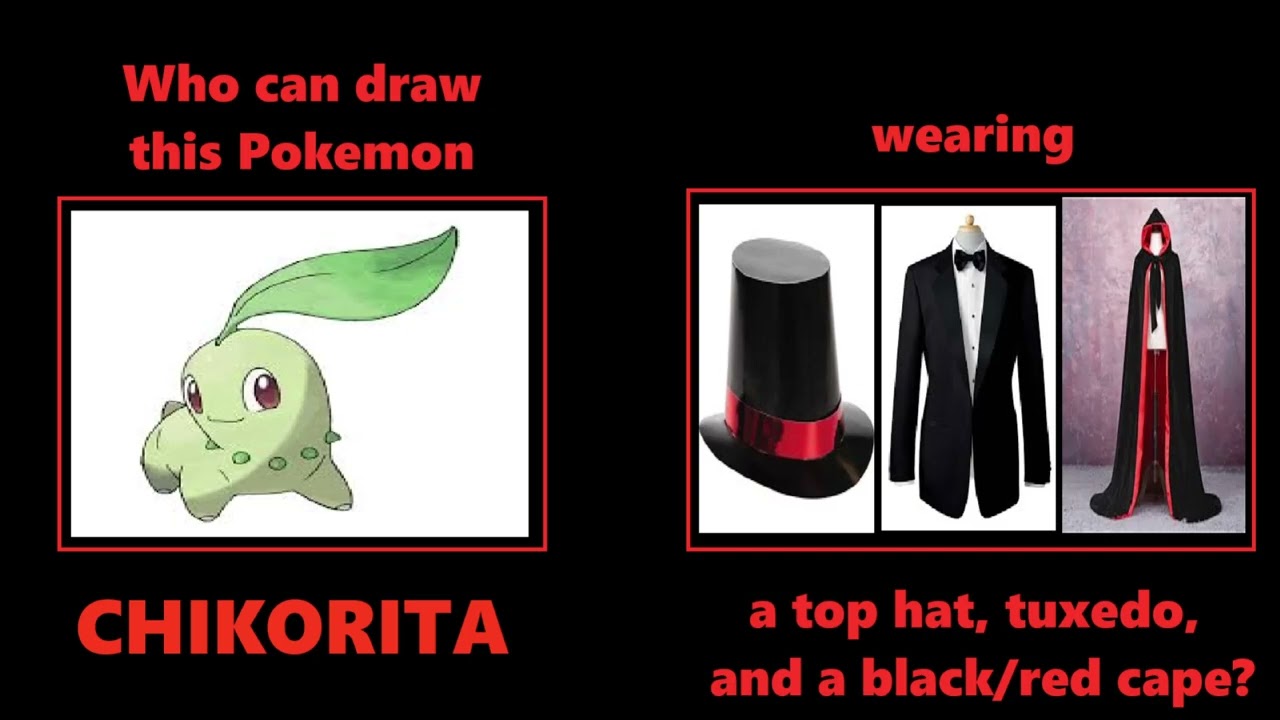 2026 Request To Draw Pokémon Chikorita Wearing Top Hat Tuxedo And Black/Red Cape 