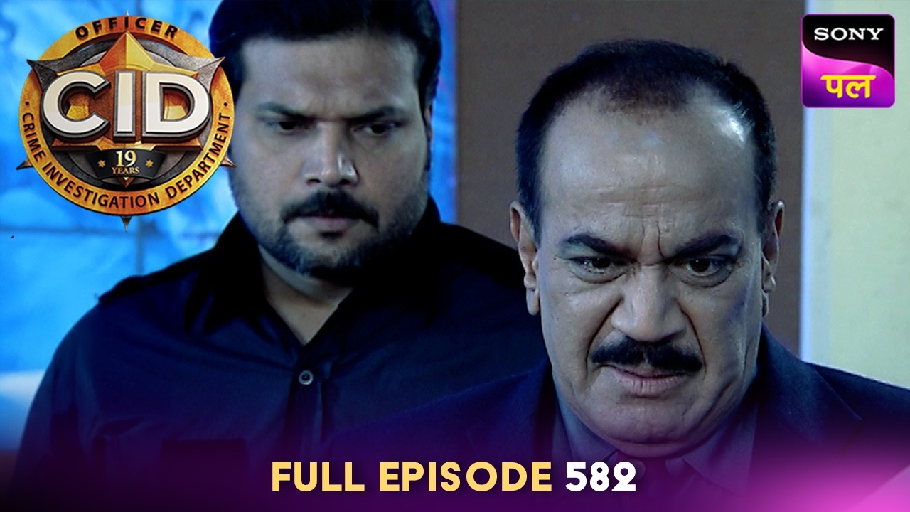 Masked Man की तलाश में कहाँ पहुँची Team CID? | CID | Full Episode 582 | 20 Oct 2025