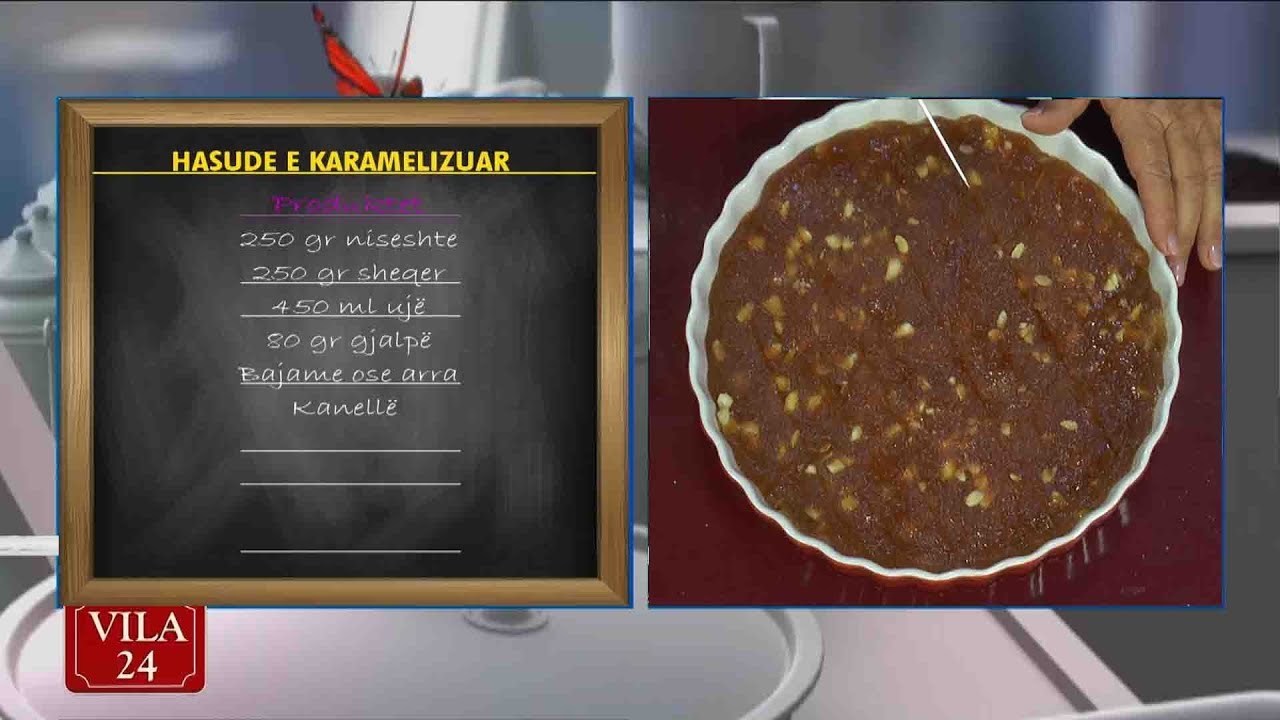 HASUDE E KARAMELIZUAR (Recete nga zonja Vjollca)