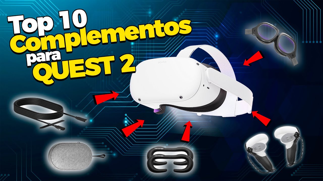 Top 10 Accesorios para Oculus Meta Quest 2 que puedes comprar