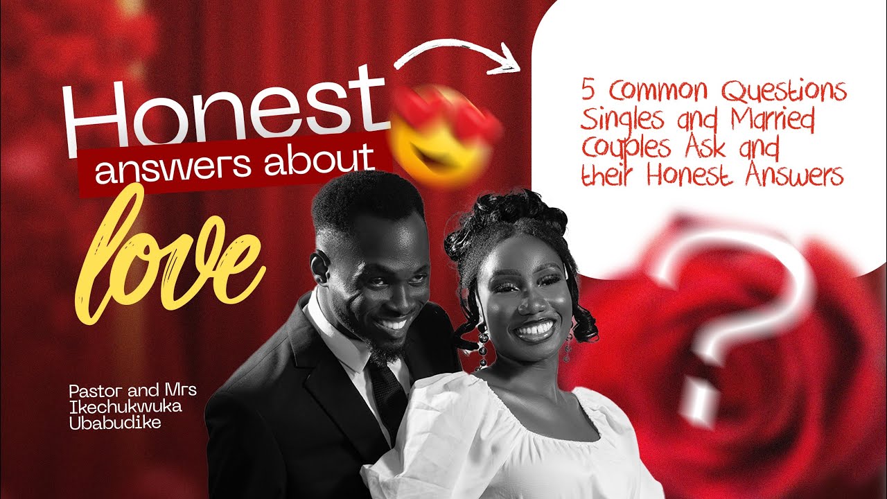 5 COMMON QUESTIONS SINGLES AND MARRIED ASK (AND THEIR HONEST ANSWERS) 