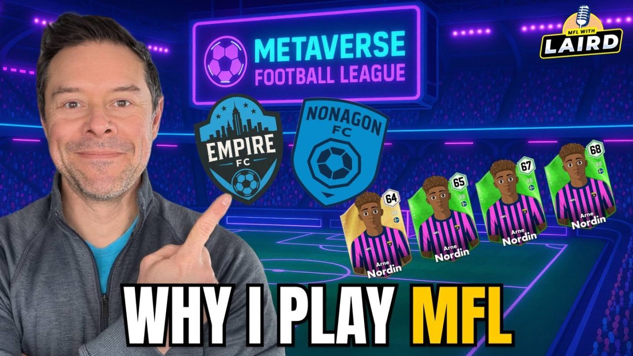 Why I Play MFL - The Metaverse Football League Experience