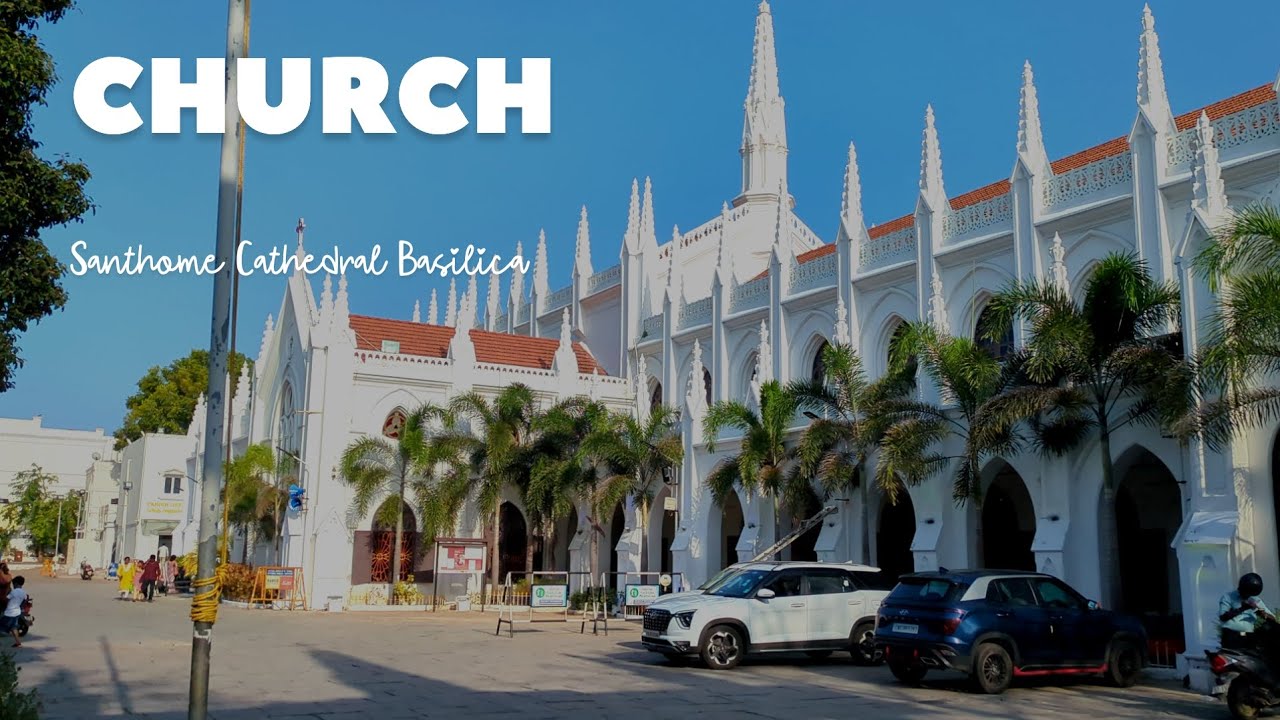 Santhome Cathedral Basilica | @ben_2_creation