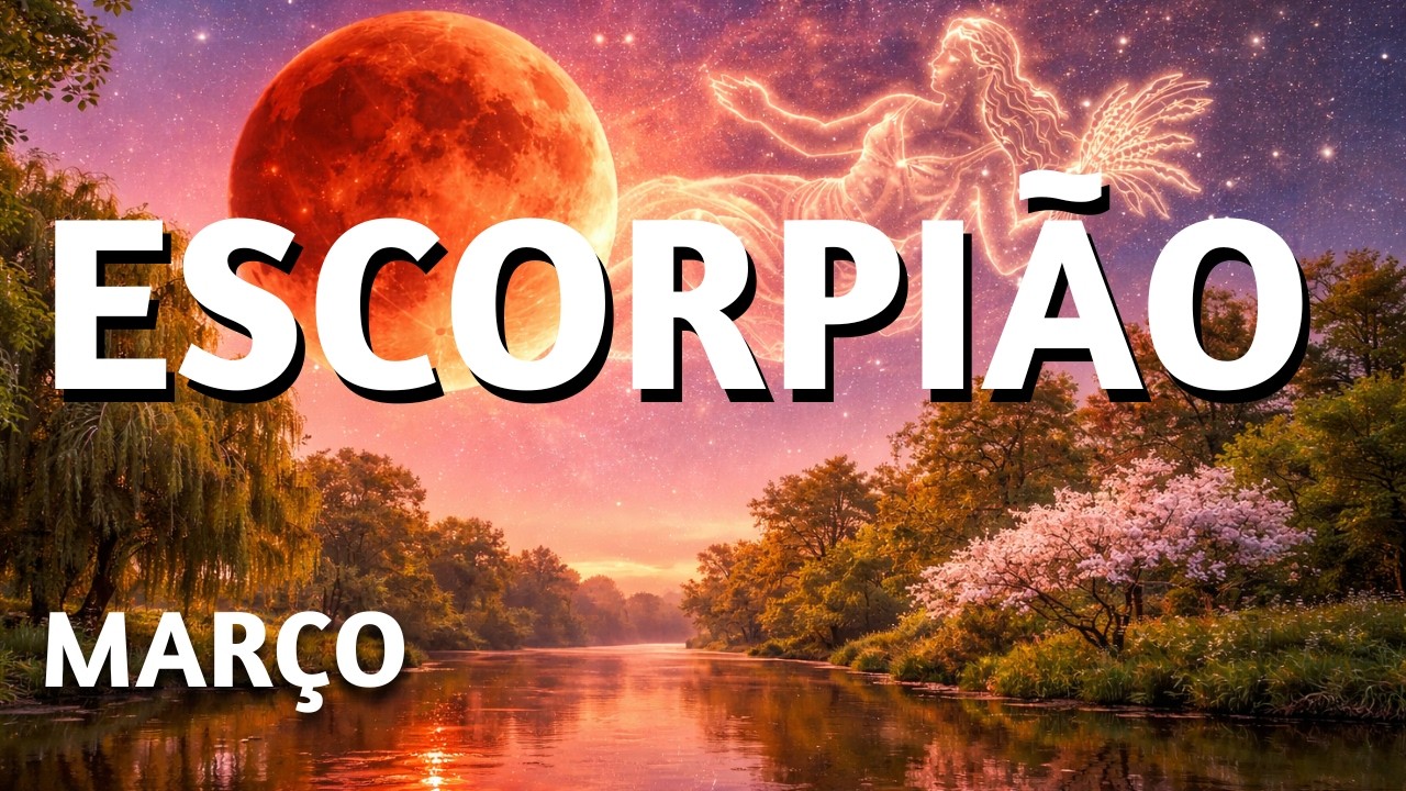 ESCORPIÃO ♏ MARÇO. NADA SERÁ COMO ANTES. TEMPORADA DE ECLIPSES. PROFUNDAS  TRANSFORMAÇÕES! #tarot