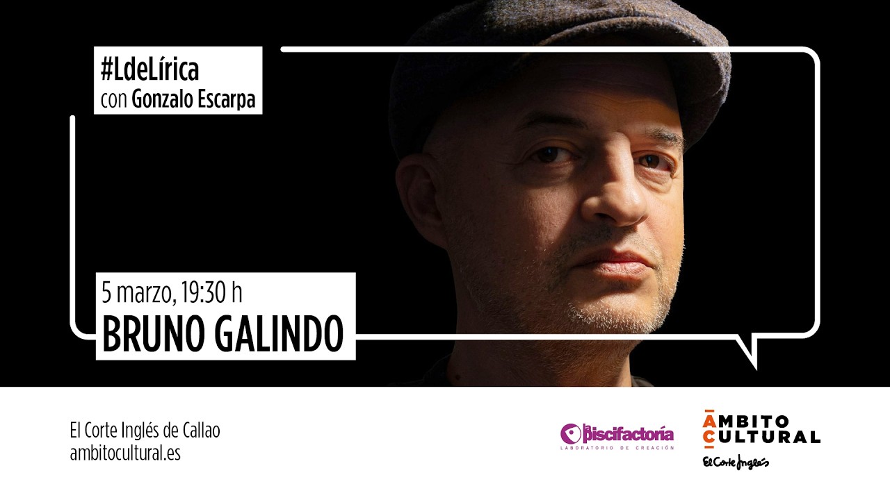 Ciclo #LdeLírica l Encuentro con Bruno Galindo