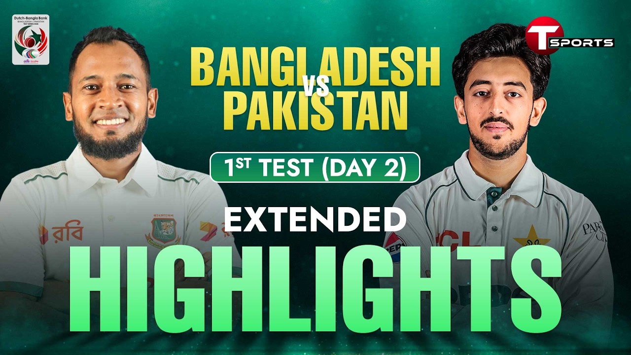 EXTENDED HIGHLIGHTS | Bangladesh vs Pakistan, 1st Test | Day 2 | Pakistan tour of Bangladesh