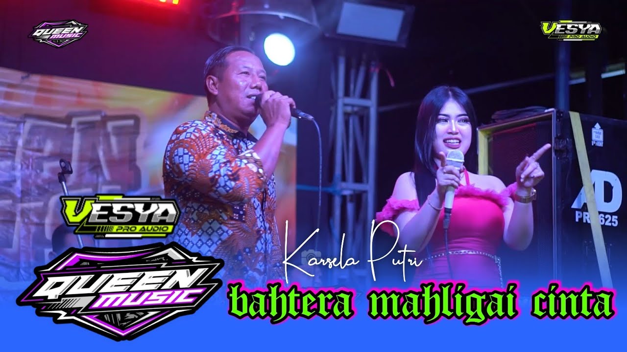 BAHTERA MAHLIGAI CINTA - KARSELLA PUTRI - QUEEN MUSIC || Gogorante Kediri