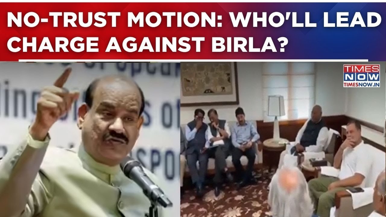 No-Trust Motion Against Lok Sabha Speaker:10-Hour Allotted For Debate, Gogoi To Lead Cong's Strategy