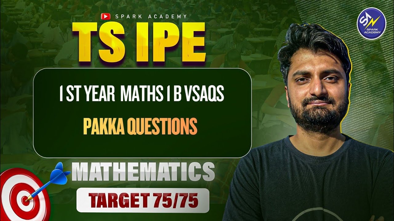 TGIPE Maths 1B | Most Important VSAQs | Exam-Oriented Questions | Must Watch | Spark Academy