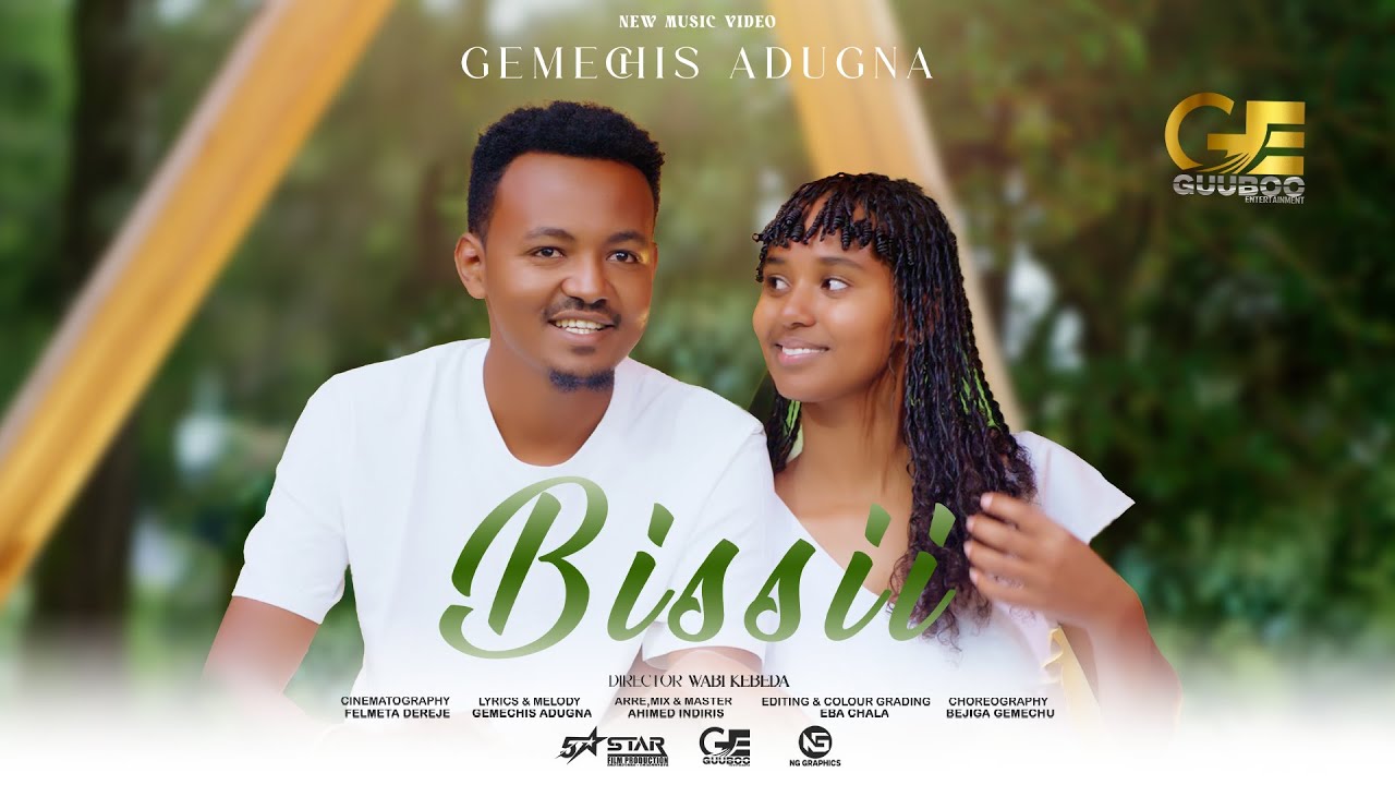 Gemechis Adugna BISSII new Afan Oromo music 2025!