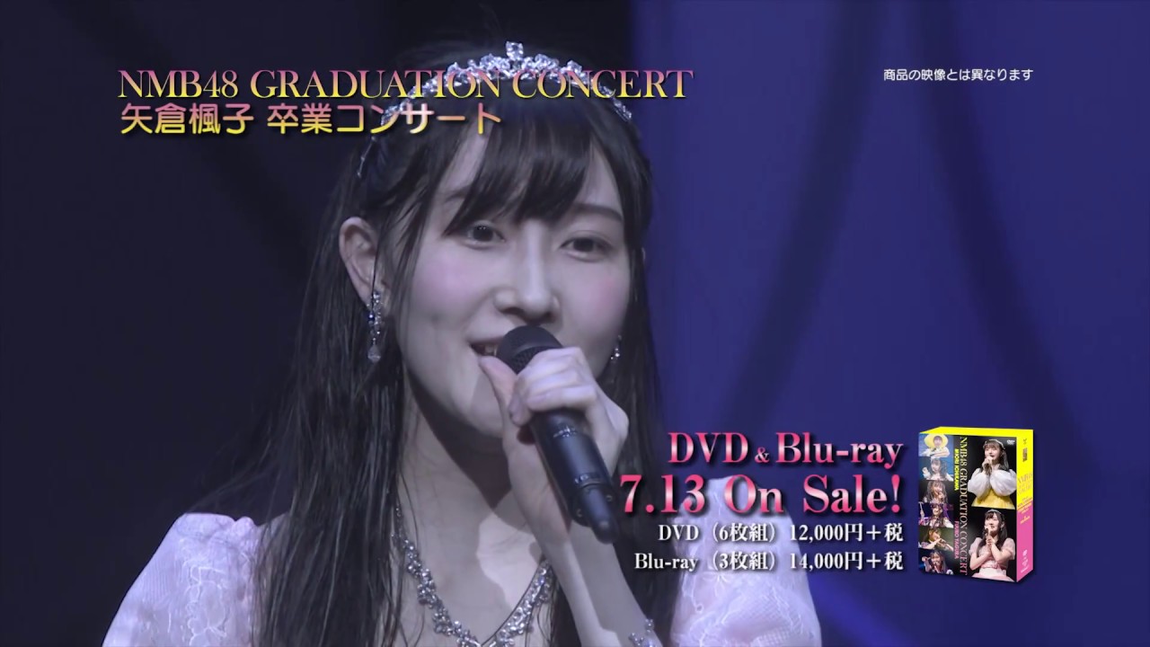 NMB48 GRADUATION CONCERT～MIORI ICHIKAWA / FUUKO YAGURA～
