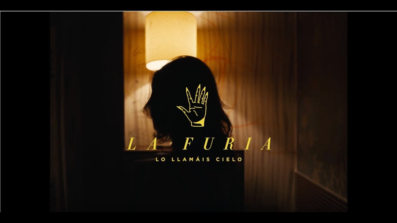 LA FURIA - Lo Llamáis Cielo