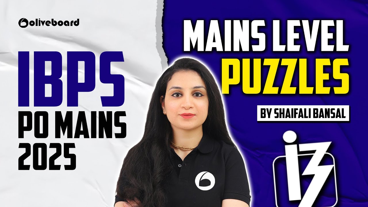 IBPS PO Mains Reasoning 2025 | Mains Level Puzzle - 01 | Reasoning By Shaifali Bansal