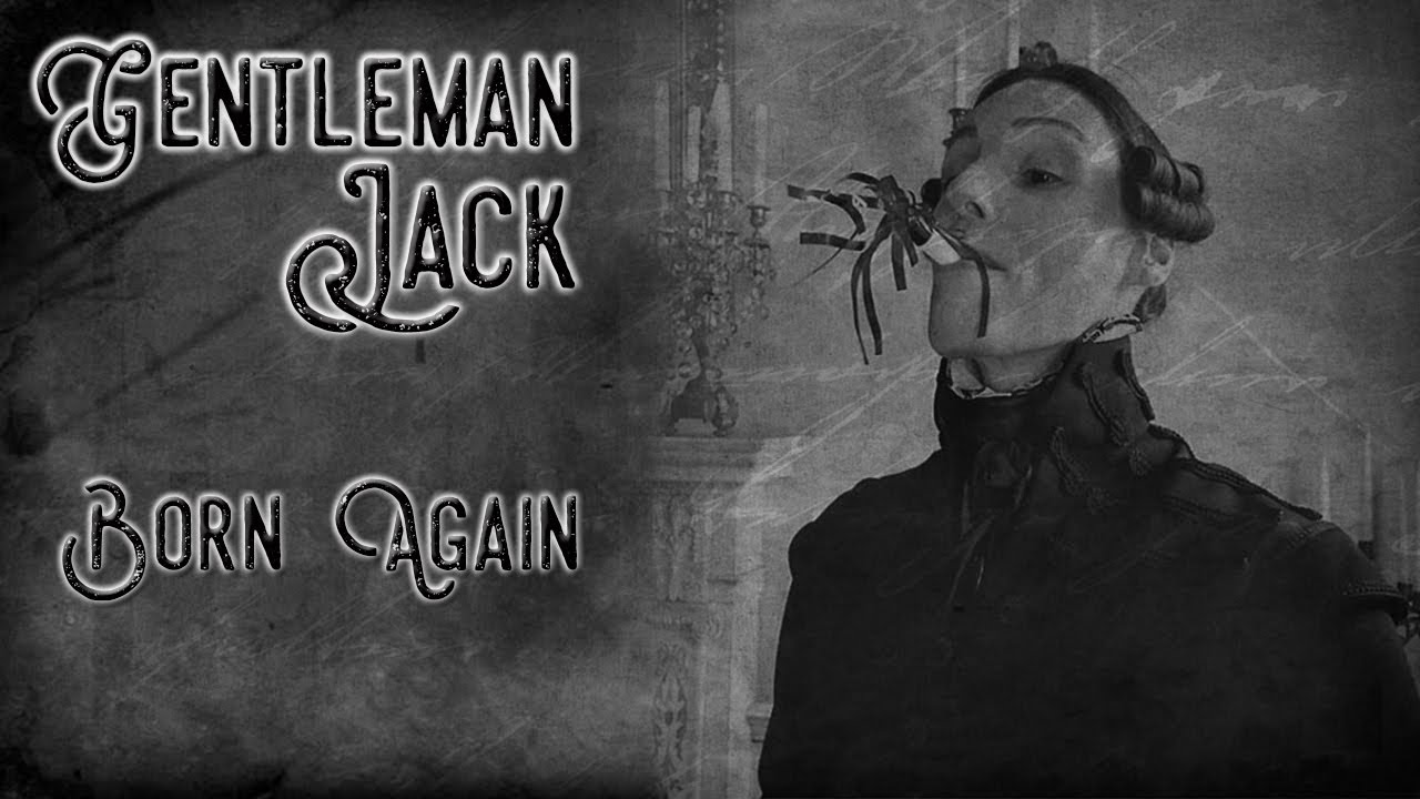 GENTLEMAN JACK – Born Again