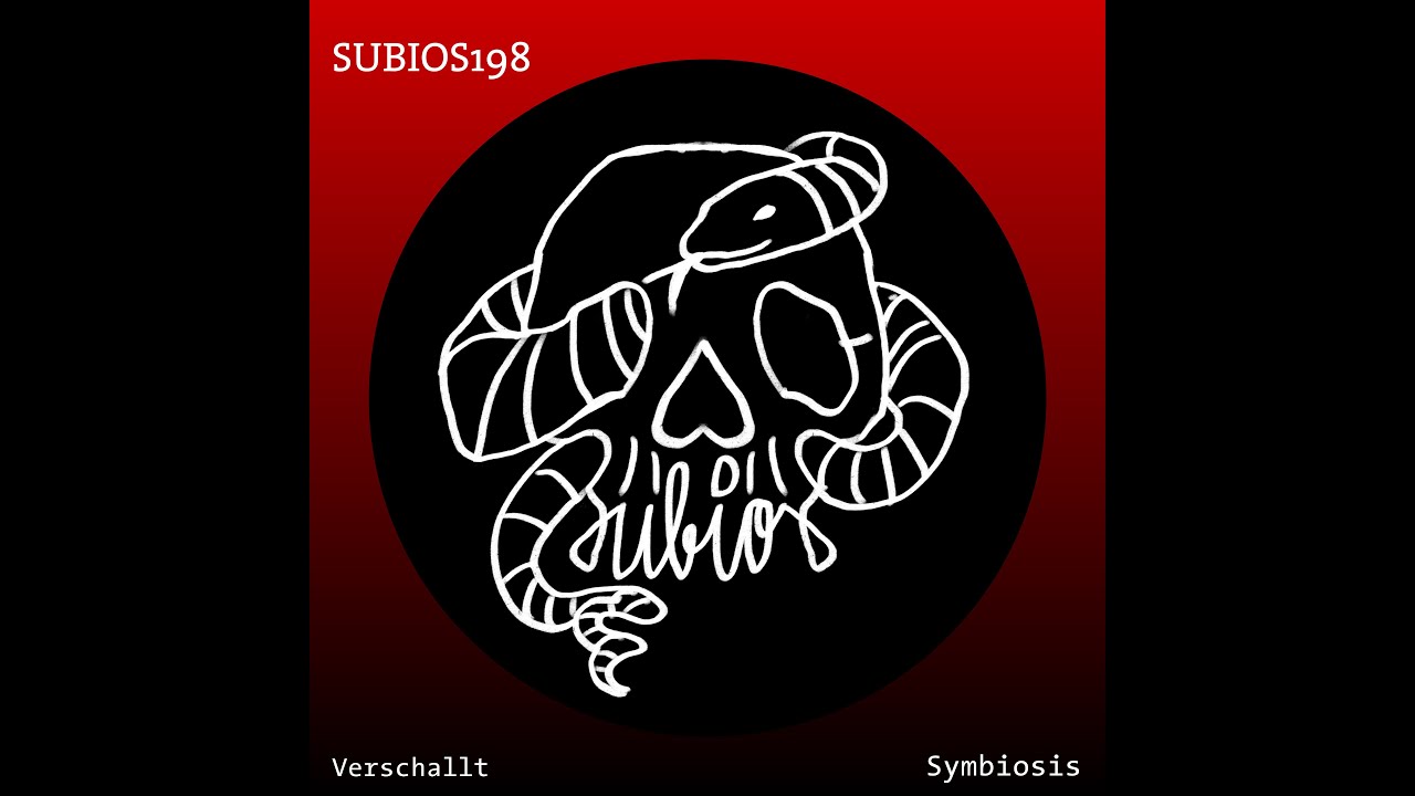 [SUBIOS198] Verschallt - Symbiosis (Original Mix)