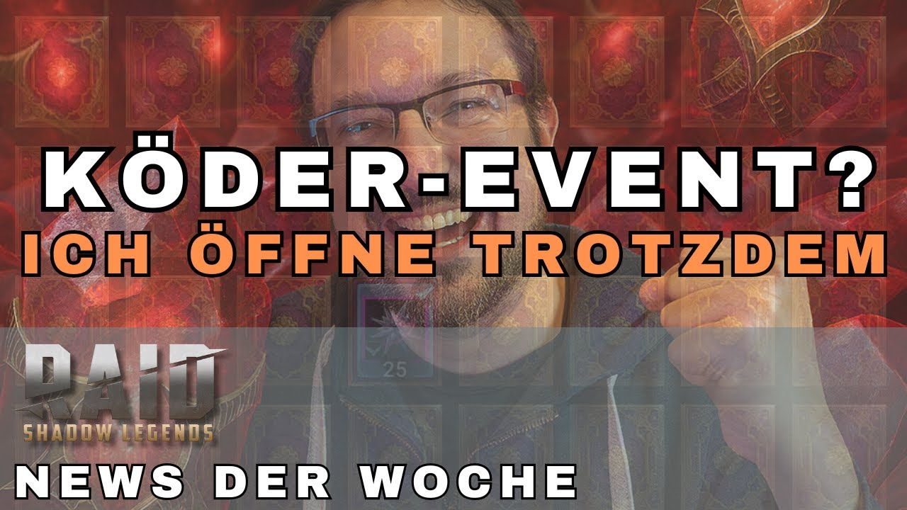 Ein Köder-Event?! Ich öffne trotzdem 320 Seelensteine | News | Wochenplan | Raid: Shadow Legends