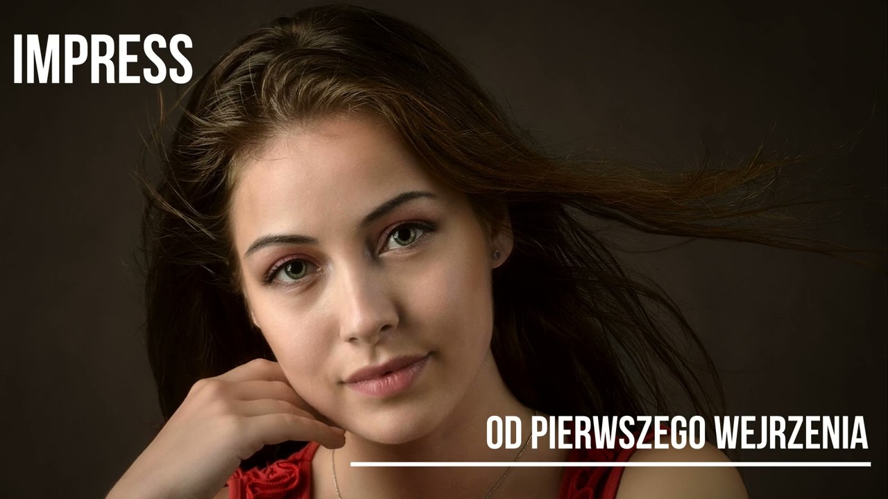 IMPRESS - OD PIERWSZEGO WEJRZENIA