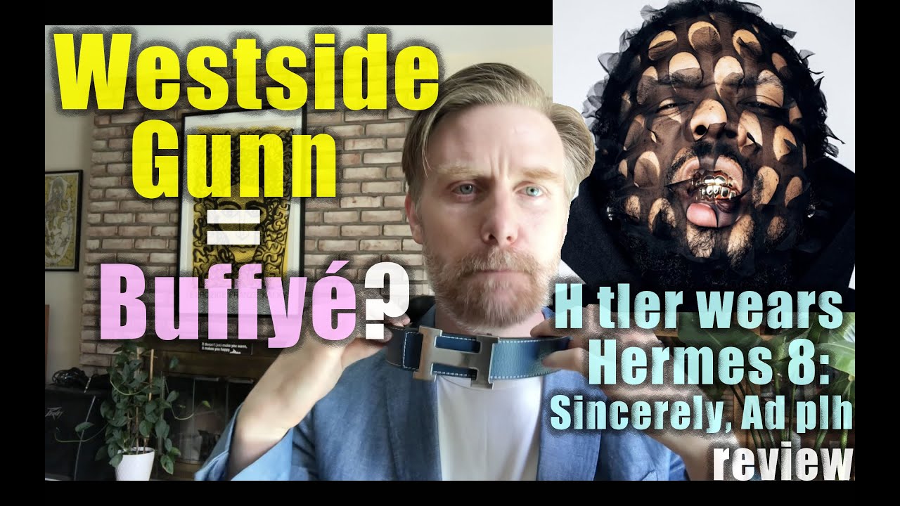 Westside Gunn = Buffyé?  