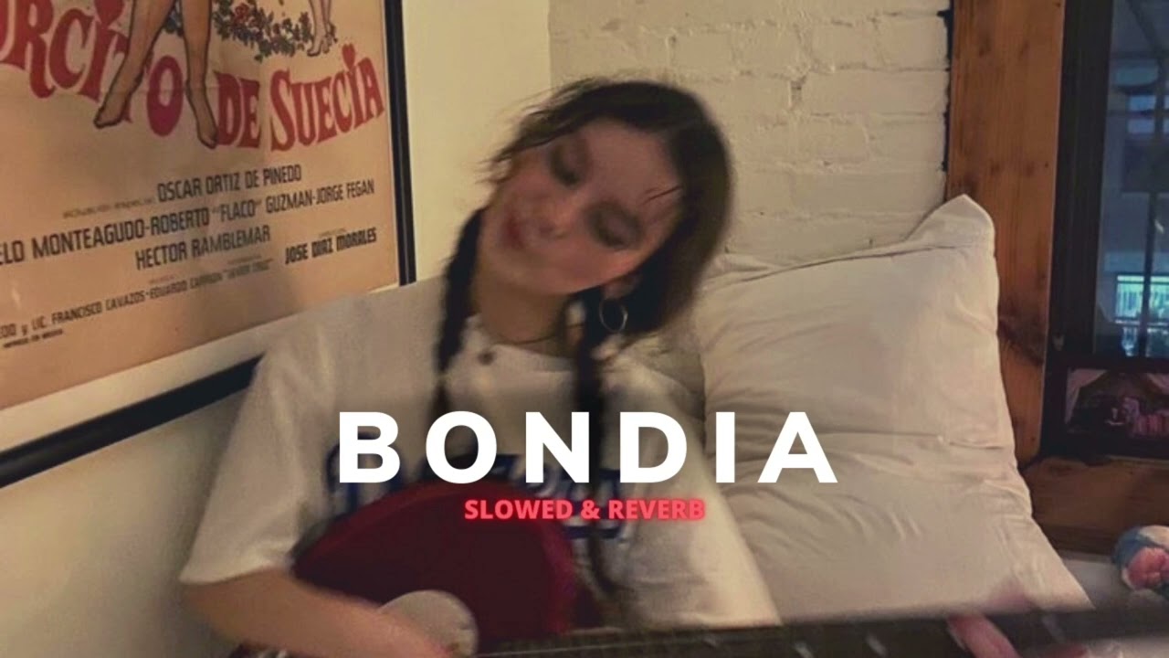 Flenn - Bondia ( Slowed & Reverb )