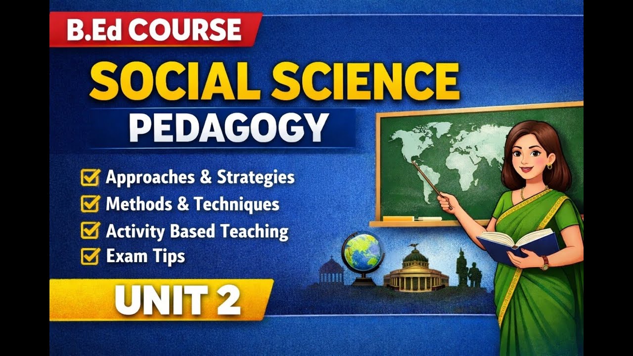 PEDAGOGY OF SOCIAL SCIENCE : UNIT 2 (1st SEMESTER) #bednotes #andhrauniversity #andhrabed