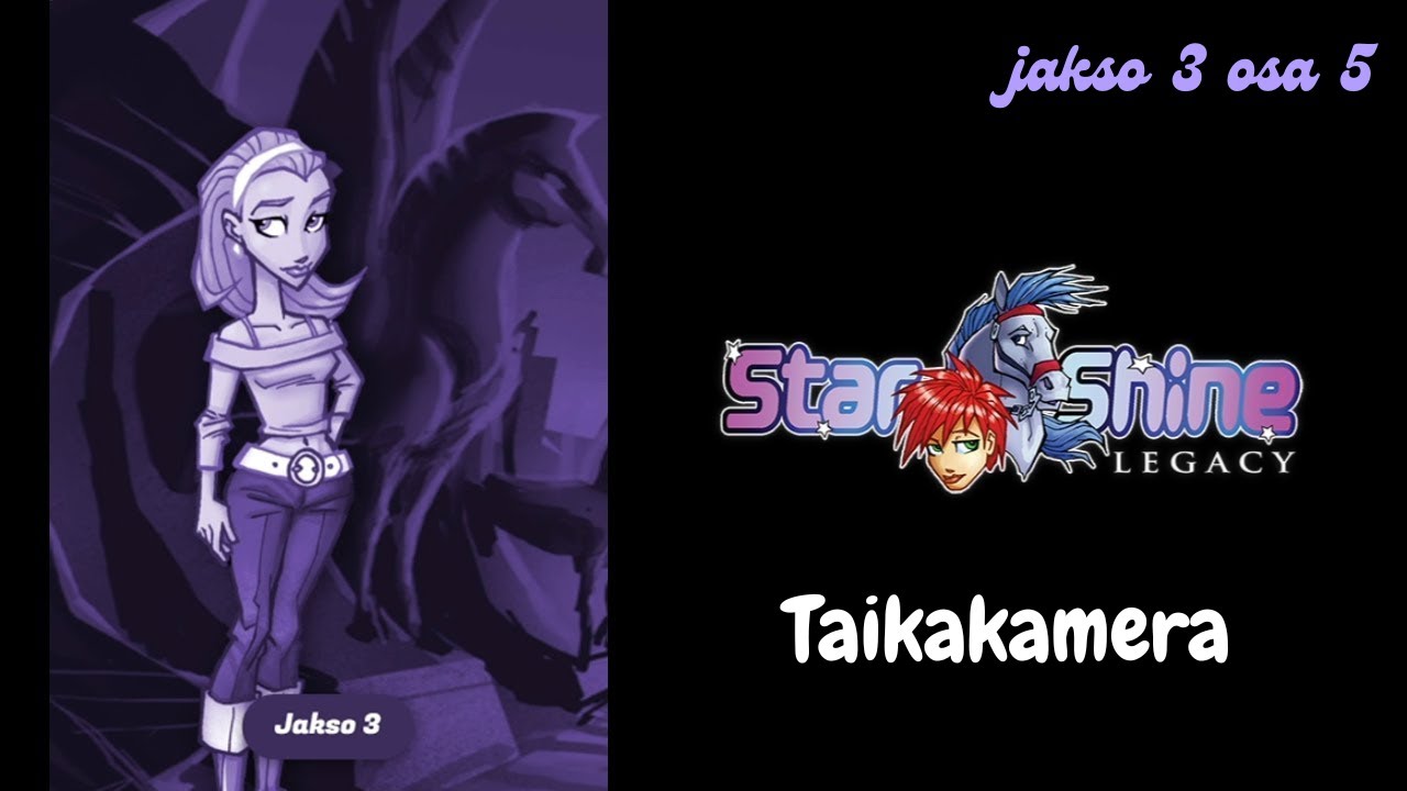 Taikakamera jakso 3 osa 5 | Starshine legacy |