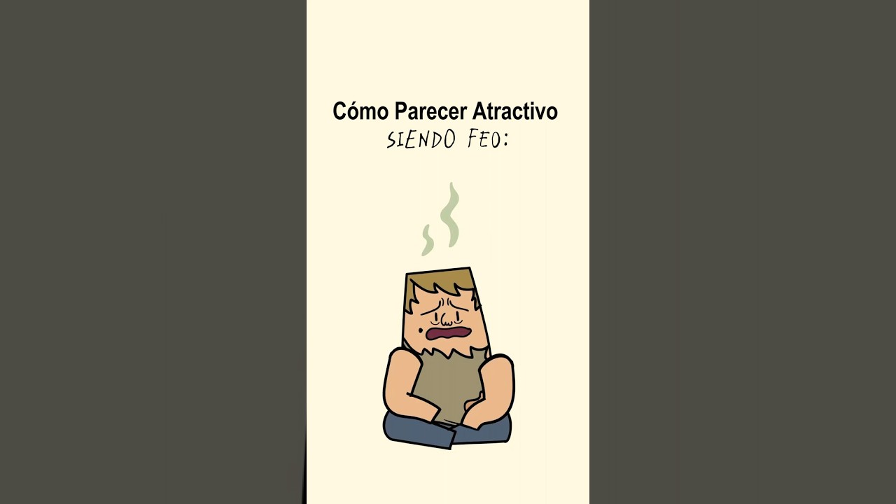 C&oacute;mo PARECER atractivo siendo feo: