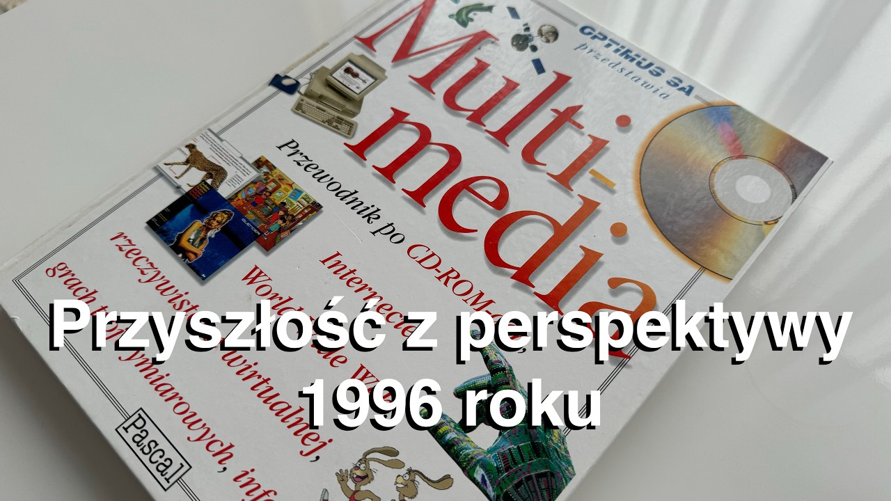 Multimedialne CD-ROMy, Internet i rzeczywistość wirtualna w 1996 - przegląd książki (VLOG)
