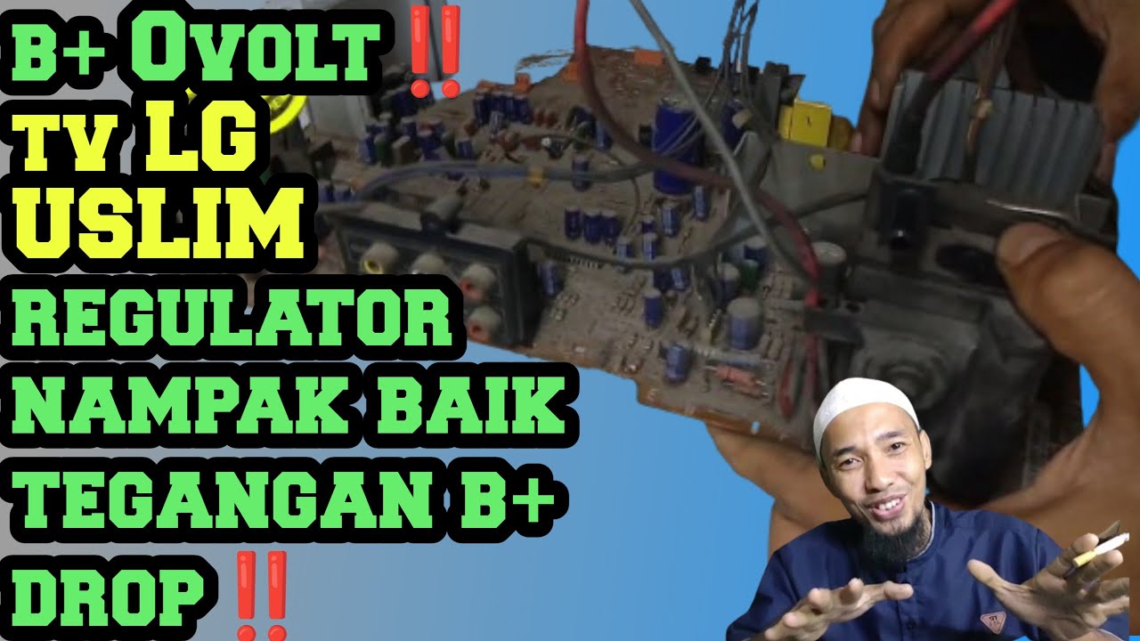 B+ 0v‼️regulator nampak baik⁉️TV LG MATI TOTAL