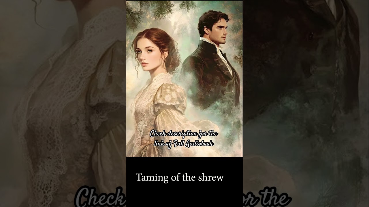 The Taming of the Shrew &ndash; Full Audiobook | (Shakespeare Retold) 