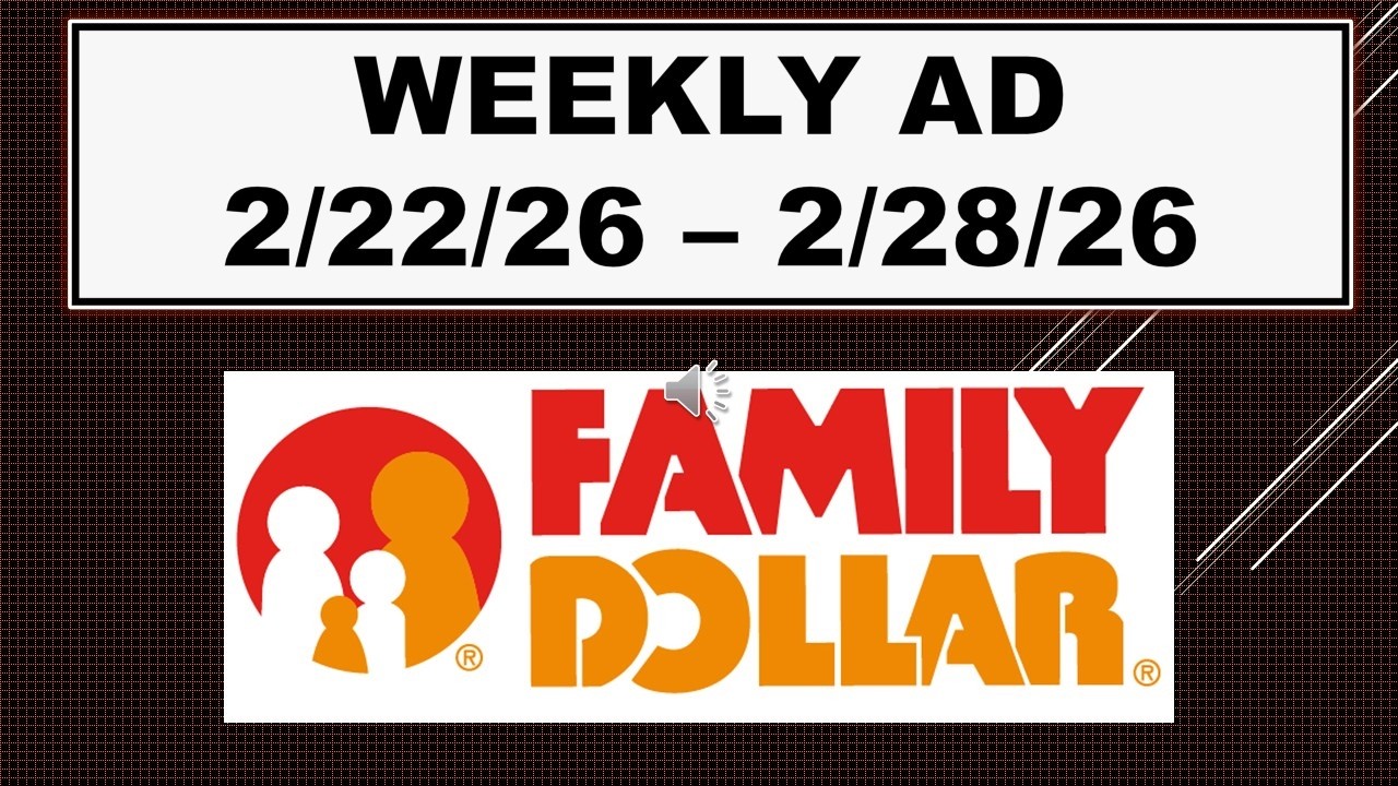 FAMILY DOLLAR WEEKLY AD 2/22/26 - 2/28/26