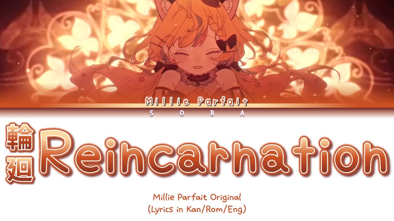 Millie Parfait - 輪廻 (Reincarnation) | Color Coded Lyrics (Kan/Rom/Eng)