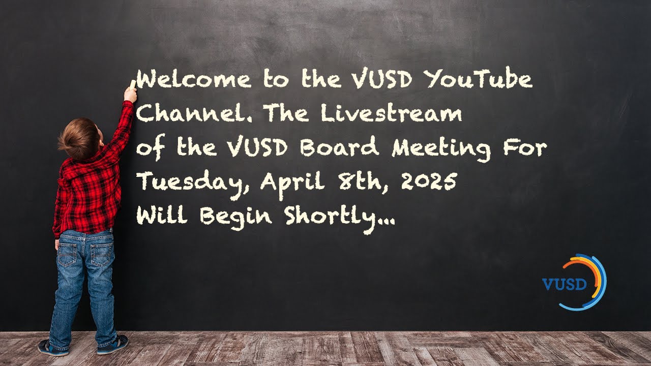 VUSD School Board Meeting April 8, 2025