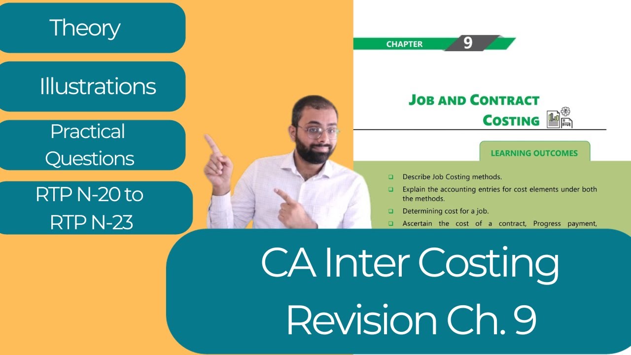 Job Costing and Contract Costing Revision | CA Inter Ch. 9 | ICAI Module and RTPs