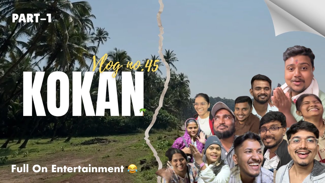 Kokan Trip 😍| Part-1 | Vlog no.45 #itspratiklife #trending #kokan #vlog #viral #viralvideo #comedy 
