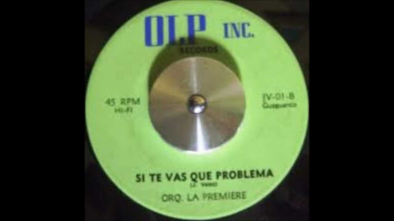 Orquesta La Premier-Si te vas que Problema.