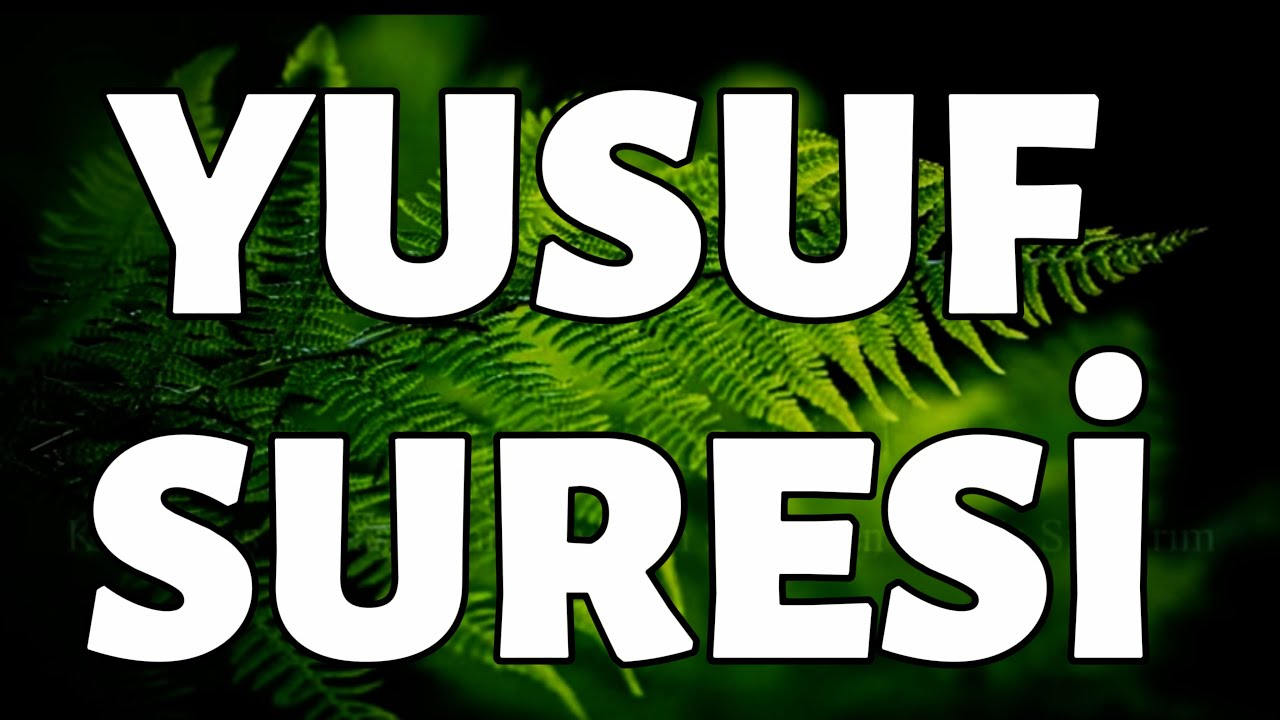 Yusuf Suresi (TAMAMI) Muhteşem Okuyuş 🌸​⁠