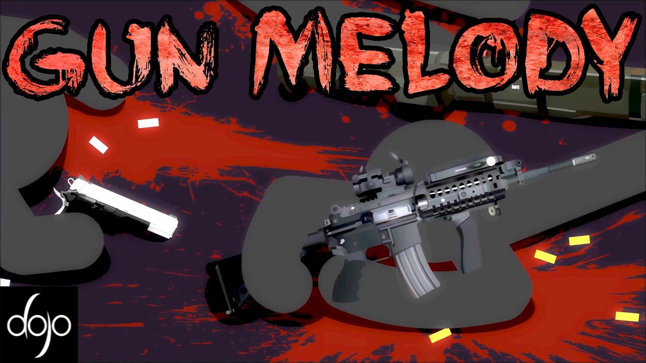 Gun Melody (by LucHD)
